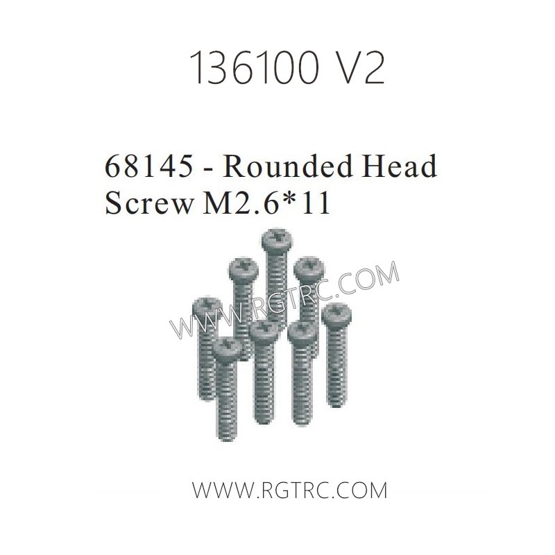 RGT 136100 V2 Parts 68145 Rounded Head Screw M2.6X11