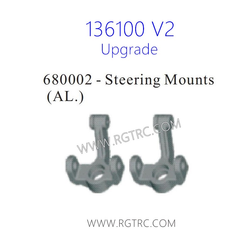 RGT 136100 V2 Upgrade Parts 680002 Steering Mounts AL.