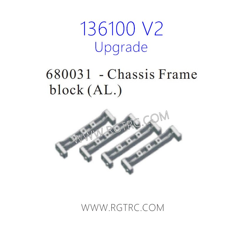 RGT 136100 V2 Upgrade Parts 680031 Chassis Frame Block AL.