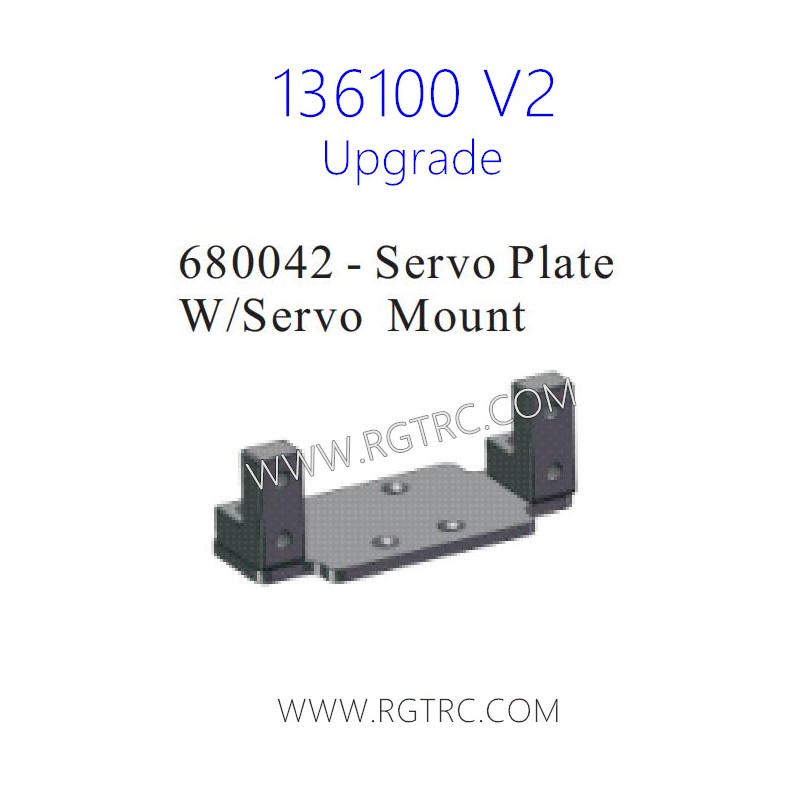 RGT 136100 V2 Upgrade Parts 680042 Servo Plate